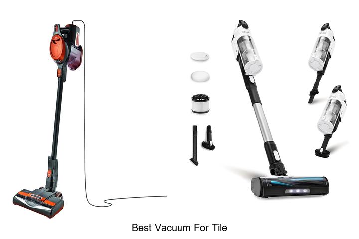 Top 10 Best Vacuum For Tile That Will Blow Your Mind