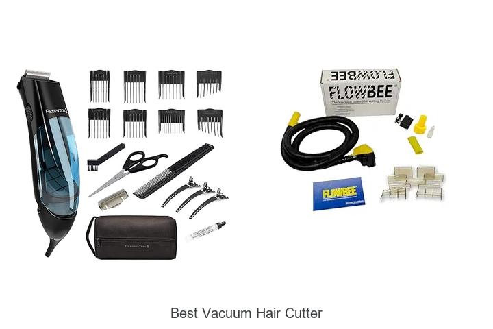 Top 10 Best Vacuum Hair Cutter That Will Blow Your Mind!