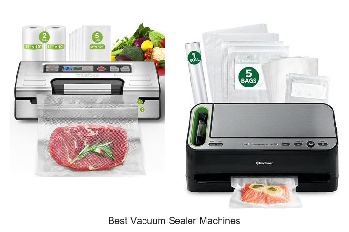 Top 12 Best Vacuum Sealer Machines That Will Blow Your Mind