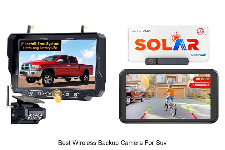Top 12 Best Wireless Backup Camera for SUV You Need Now
