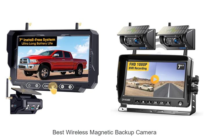 Top 12 Best Wireless Magnetic Backup Camera You Need Now
